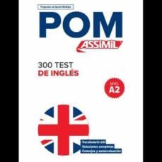 pom 300 test de ingles nivel a2 (assimil)-9782700508826