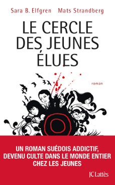 le cercle des jeunes elues (ebook)-sara b. elfgren-mats strandberg-9782709644426
