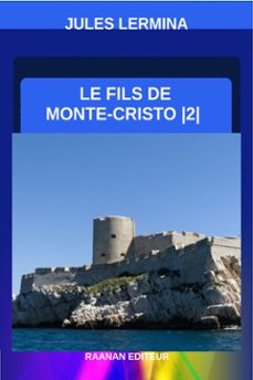 le fils de monte-cristo-2 (ebook)-jules lermina-9782714909626