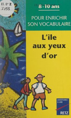 l'ile aux yeux d'or (ebook)-christian lamblin-9782725681726