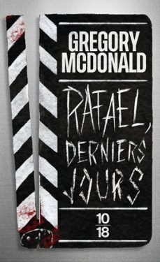 rafael, derniers jours (ebook)-gregory mcdonald-9782823877526
