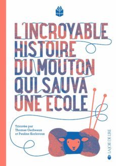 l incroyable histoire du mouton qui sauva une ecole-thomas gerbeaux-9782889084326