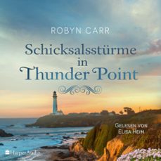 schicksalssturme in thunder point (ungekurzt) (audiolibro)-robyn carr-9783365008126