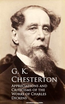 appreciations and criticisms of the works of charles dickens (ebook)-g.k. chesterton-9783736411326
