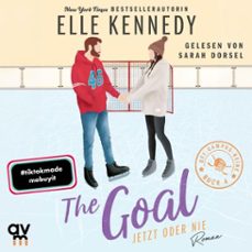 the goal  jetzt oder nie (audiolibro)-elle kennedy-9783748404026
