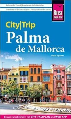 reise know-how citytrip palma de mallorca: reisefuhrer mit stadtplan und-petra sparrer-9783831736126