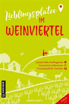lieblingsplatze im weinviertel (ebook)-9783839279526