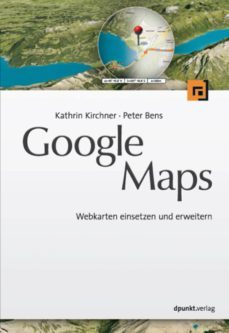 google maps (ebook)-kathrin kirchner-peter bens-9783898649926