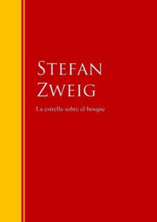 la estrella sobre el bosque (ebook)-stefan zweig-9783959281126