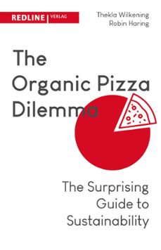 the organic pizza dilemma (ebook)-robin haring-thekla wilkening-9783962675226