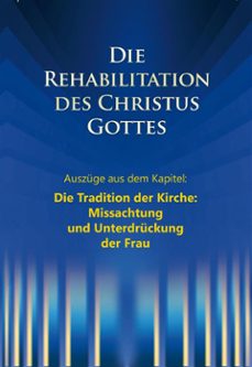 die tradition der kirche: missachtung und unterdruckung der frau (ebook)-9783964463326