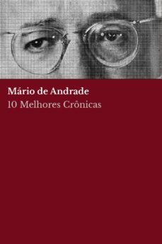 10 melhores cronicas - mario de andrade (ebook)-mário de andrade-mário de andrade-august nemo-9783988655226