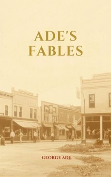 ade's fables (ebook)-george ade-9785071531226