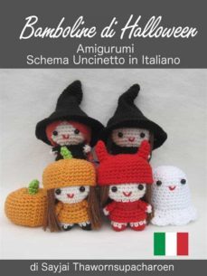 bamboline di halloween, amigurumi, schema uncinetto in italiano (ebook)-sayjai thawornsupacharoen-9786050326826