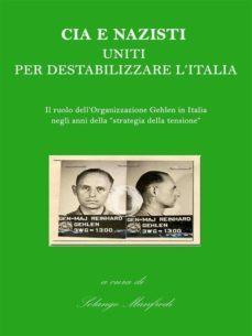 cia e nazisti uniti per destabilizzare l'italia (ebook)-9786050338126