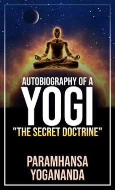 autobiography of a yogi (ebook)-paramahansa yogananda-paramahansa yogananda-9786052259726