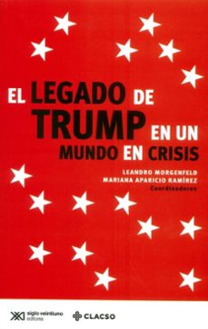 el legado de trump en un mundo en crisis (ebook)-9786070311826