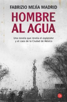 hombre al agua (ebook)-fabrizio mejia madrid-9786071118226