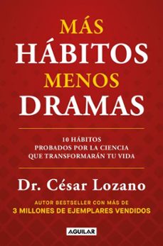 mas habitos, menos dramas (ebook)-dr. césar lozano-9786073870726