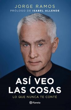 así veo las cosas (ebook)-jorge ramos-9786073912426