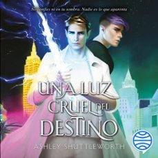 astros 2. una luz cruel del destino (audiolibro)-ashley shuttleworth-9786073919326