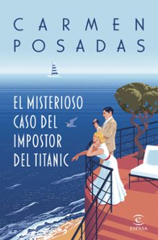 el misterioso caso del impostor del titanic-9786073921626