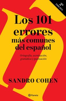 los 101 errores mas comunes del español (ebook)-sandro cohen-9786073922326