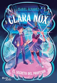 clara nox 2. el secreto del profesor-9786073945226