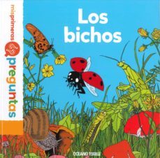 mis primeras preguntas: los bichos-9786075277226