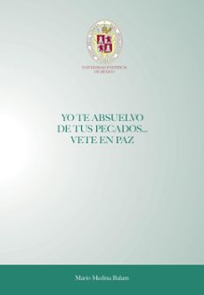 yo te absuelvo de tus pecadosvete en paz (ebook)-9786077837626