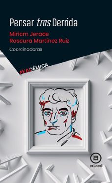 pensar tras derrida-miriam jerade-rosaura martinez ruiz-9786078683826