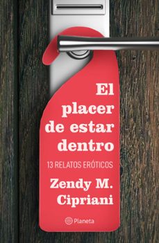 el placer de estar dentro. 13 relatos eroticos (ebook)-zendy m. cipriani-9786123195526