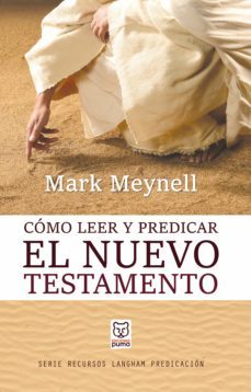 como leer y predicar el nuevo testamento (ebook)-9786124252426