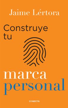 construye tu marca personal (ebook)-jaime lértora-9786124275326