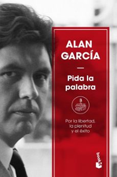 pida la palabra (ebook)-alan garcia-9786125027726