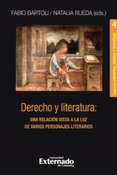 derecho y literatura: una relacion vista a la luz de varios personajes literarios (ebook)-9786287620926