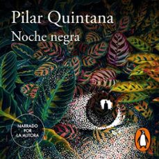 noche negra (audiolibro)-pilar quintana-9786287778726