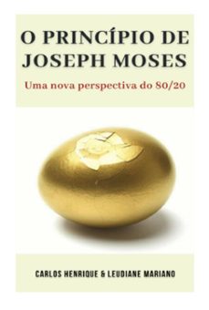 o princípio de joseph moses (ebook)-carlos henrique e leudiane mariano-9786500479126