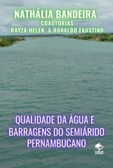 qualidade da agua e barragens do semiarido pernambucano (ebook)-nathália bandeira-9786500793826