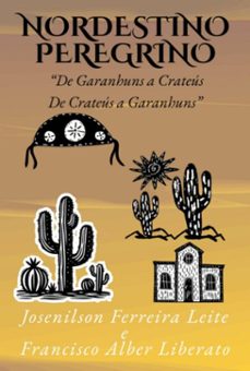 nordestino peregrino (ebook)-josenilson ferreira leite; francisco alber liberato-9786501304526