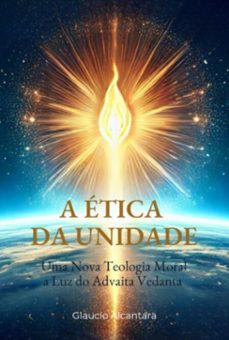 a etica da unidade (ebook)-glaucio alcantara-9786501353326
