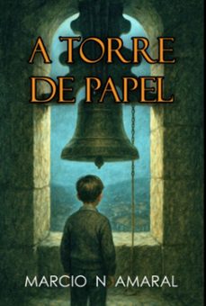 a torre de papel (ebook)-marcio n amaral-9786501822426