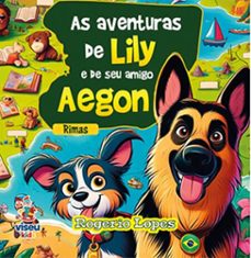 as aventuras de lily e seu amigo aegon (ebook)-rogerio lopes-9786525492926