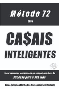 metodo 72 para casais inteligentes (ebook)-filipe guterson machado e mariana fritsch machado-9786526602126