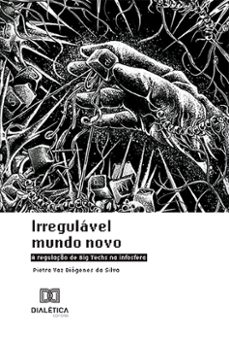 irregulavel mundo novo (ebook)-pietra vaz diógenes da silva-9786527002826
