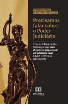 precisamos falar sobre o poder judiciario (ebook)-montgomery muniz-9786527046226