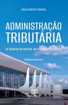 administraço tributaria (ebook)-paulo roberto ferreira-9786527079026