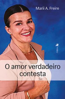 o amor verdadeiro contesta (ebook)-marii a. freire-9786528002726