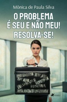 o problema e seu e no meu! (ebook)-mônica de paula silva-9786528024926