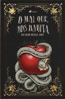 o mal que nos habita (ebook)-ricardo braga amin-9786528026326